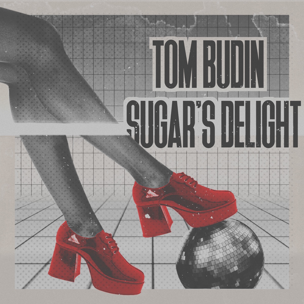 Sugar’s Delight - Single by Tom Budin album cover