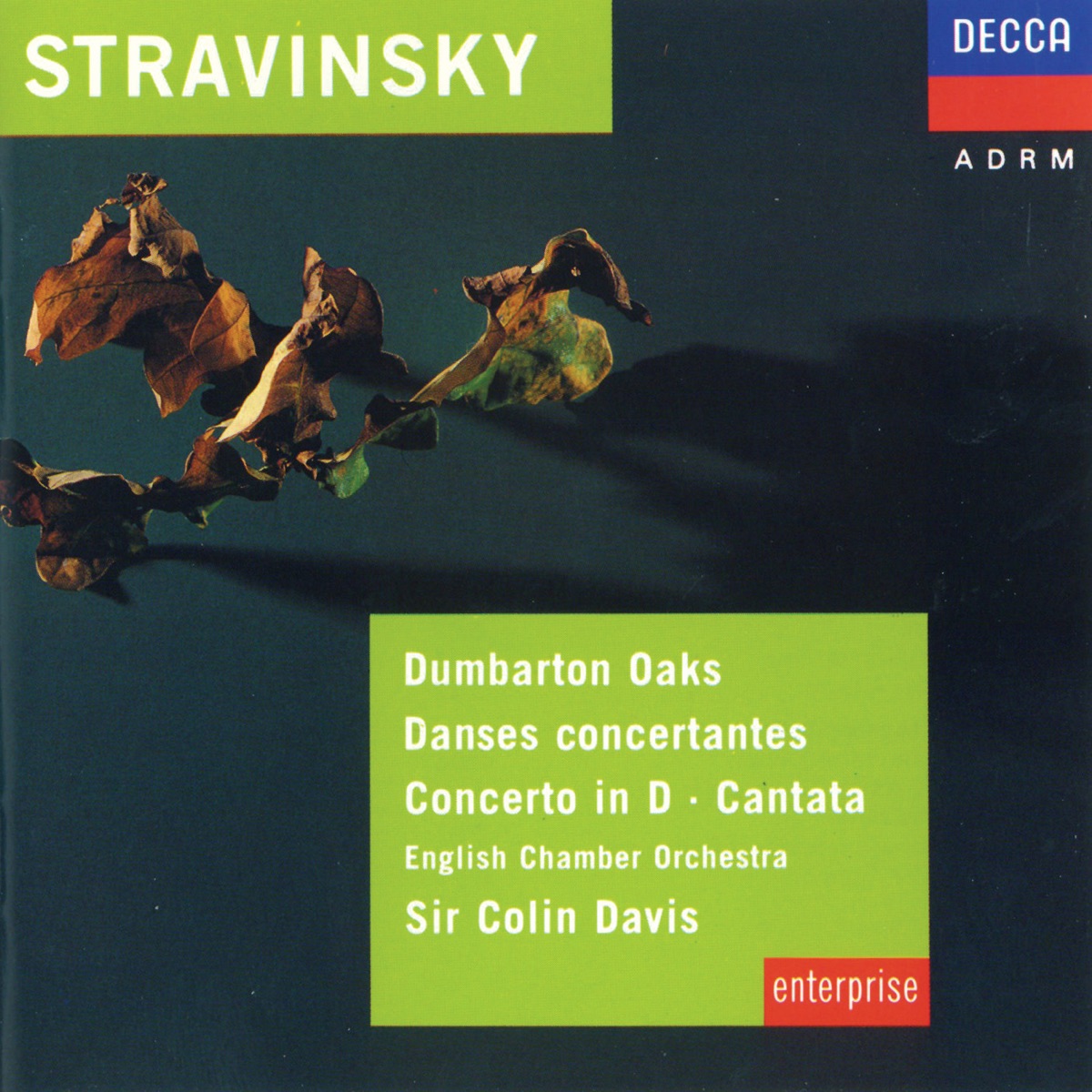 Stravinsky: Dumbarton Oaks; Danses concertantes; Concerto in D for Strings by Patricia Kern, Alexander Young, The St. Anthony Singers, English Chamber Orchestra & Sir Colin Davis album cover