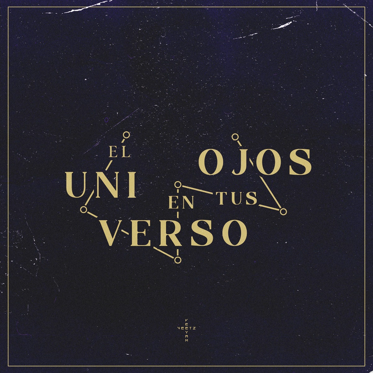 El Universo en Tus Ojos (feat. Dj Destroy Arms) - Single by Veeyam album cover