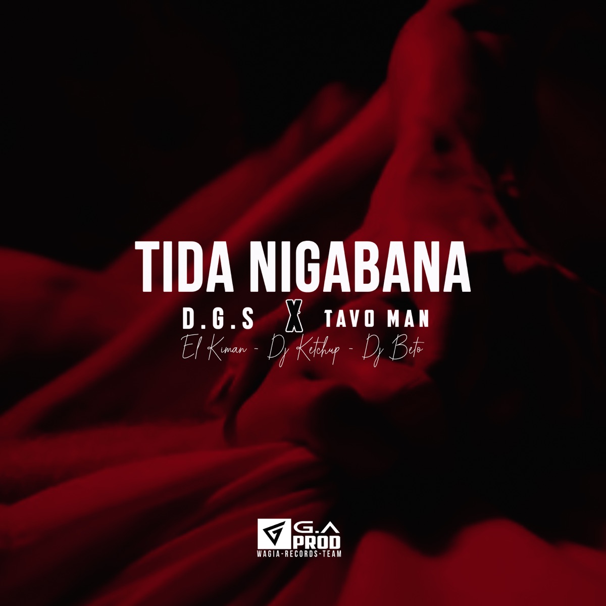 Tida Nigabana (feat. El Kiman, DJ Beto & Lil Diel) - Single by Tavo Man & DGS album cover