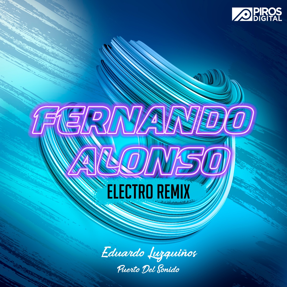 Fernando Alonso (Electro Remix) [feat. Puerto Del Sonido, El Jhota & Camin] - Single by Eduardo Luzquiños album cover