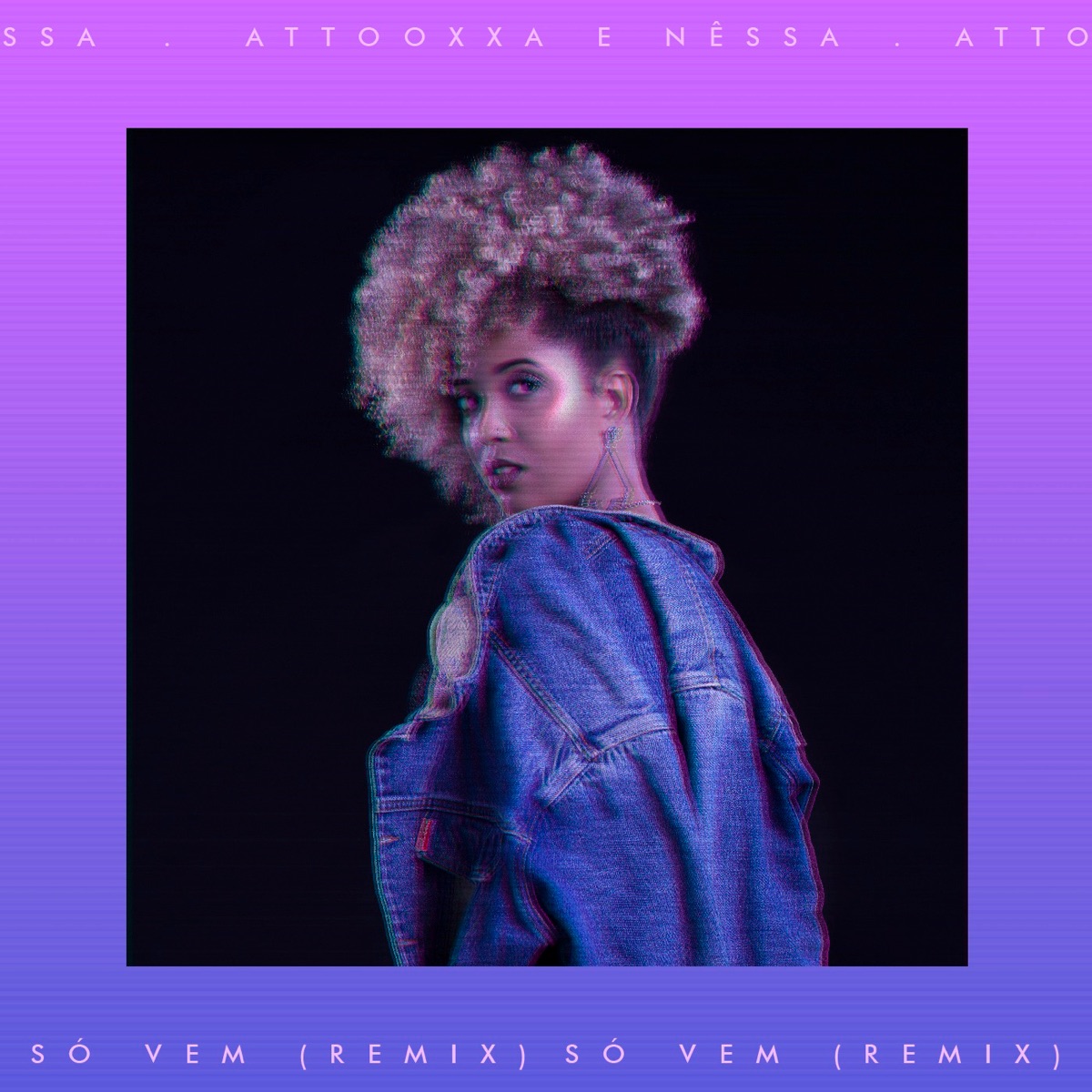 Só Vem (Remix) - Single by Nessa album cover