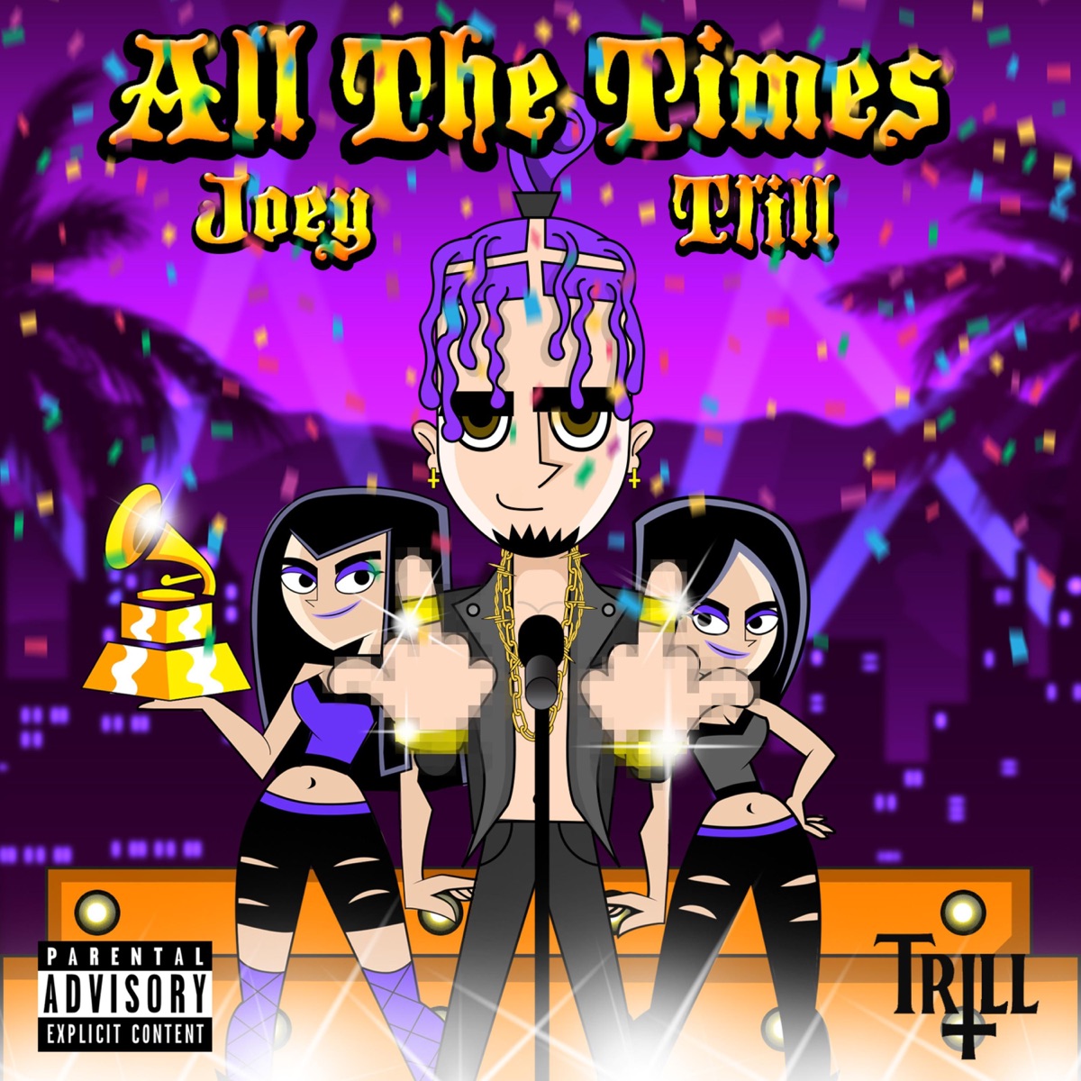 All the Times - Single by Joey Trill album cover