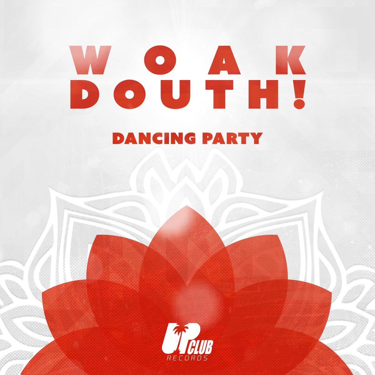 Dancing Party - Single by WOAK & Douth! album cover