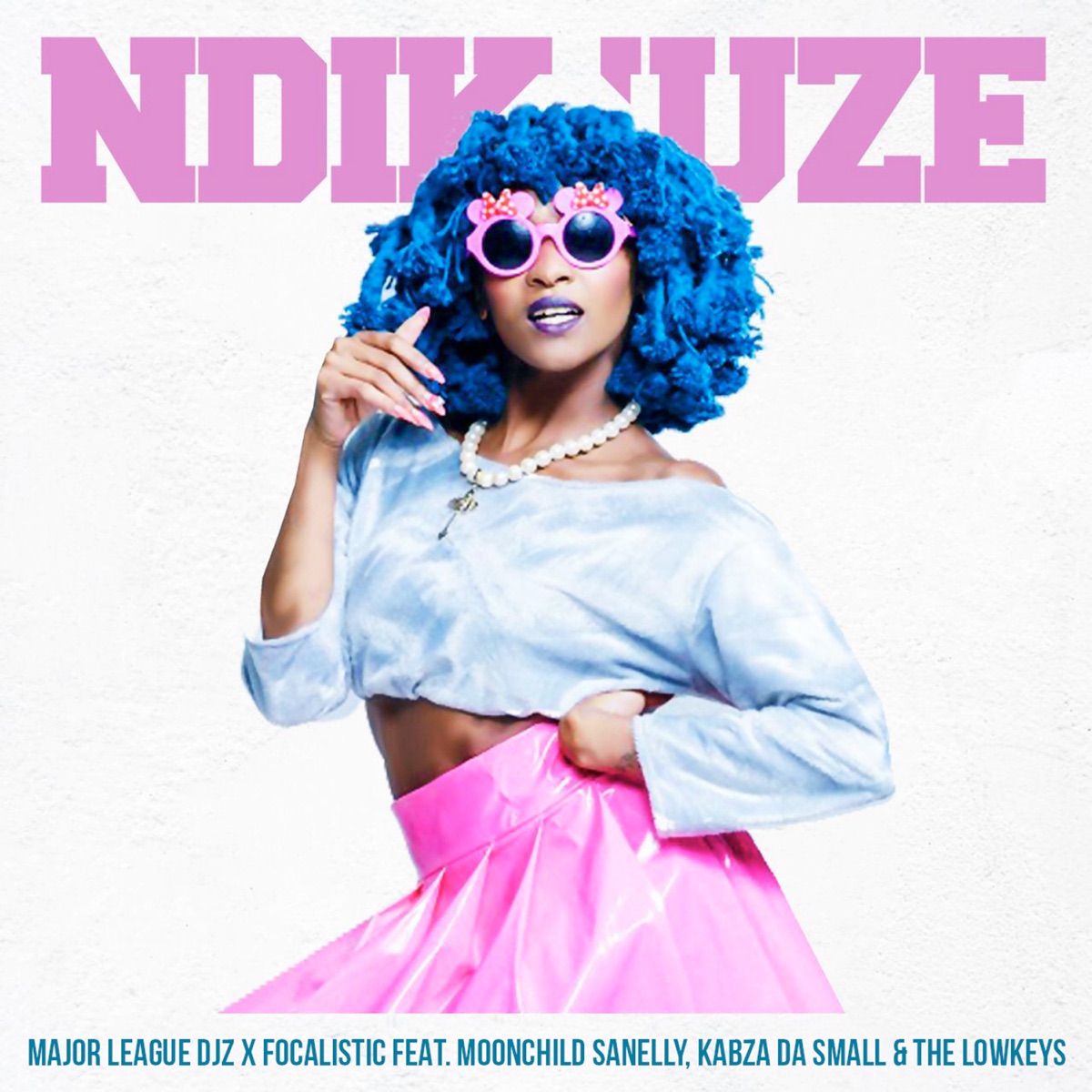 NdiKuze (feat. Moonchild Sanelly, The Lowkeys & Kabza Da Small) - Single by Major League DJz & Focalistic album cover