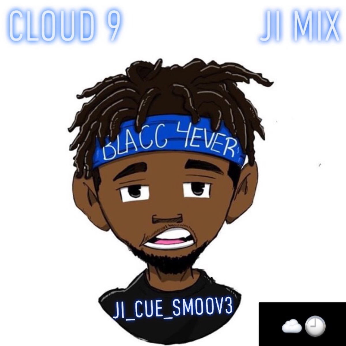Cloud 9 - Single by Ji_Cue_Smoov3 album cover