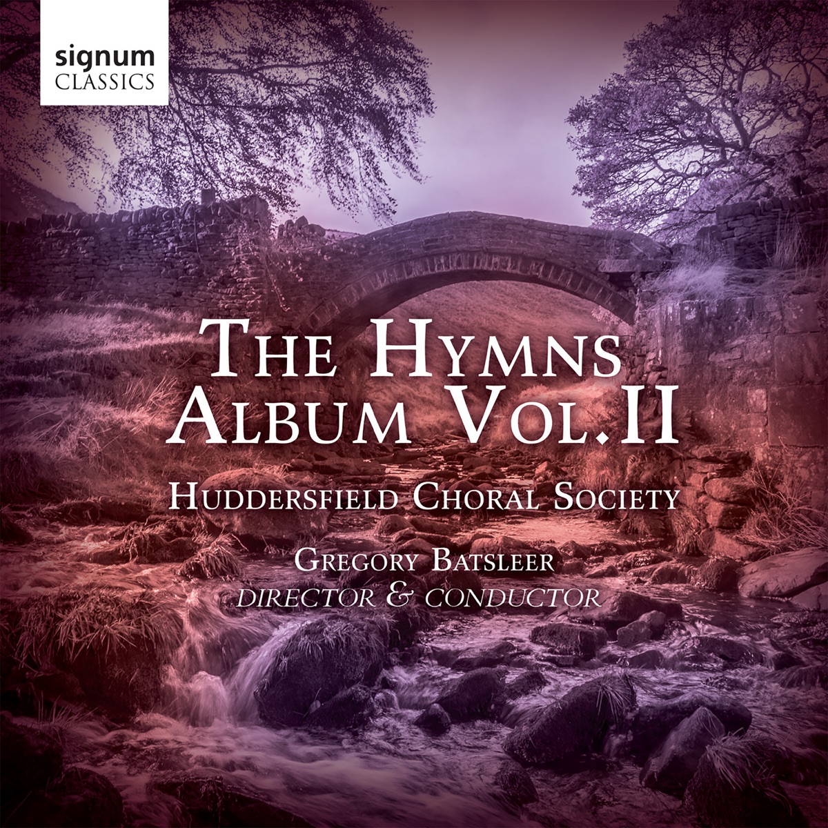 The Hymns Album, Vol. 2 by Huddersfield Choral Society, Gregory Batsleer & Christopher Stokes album cover