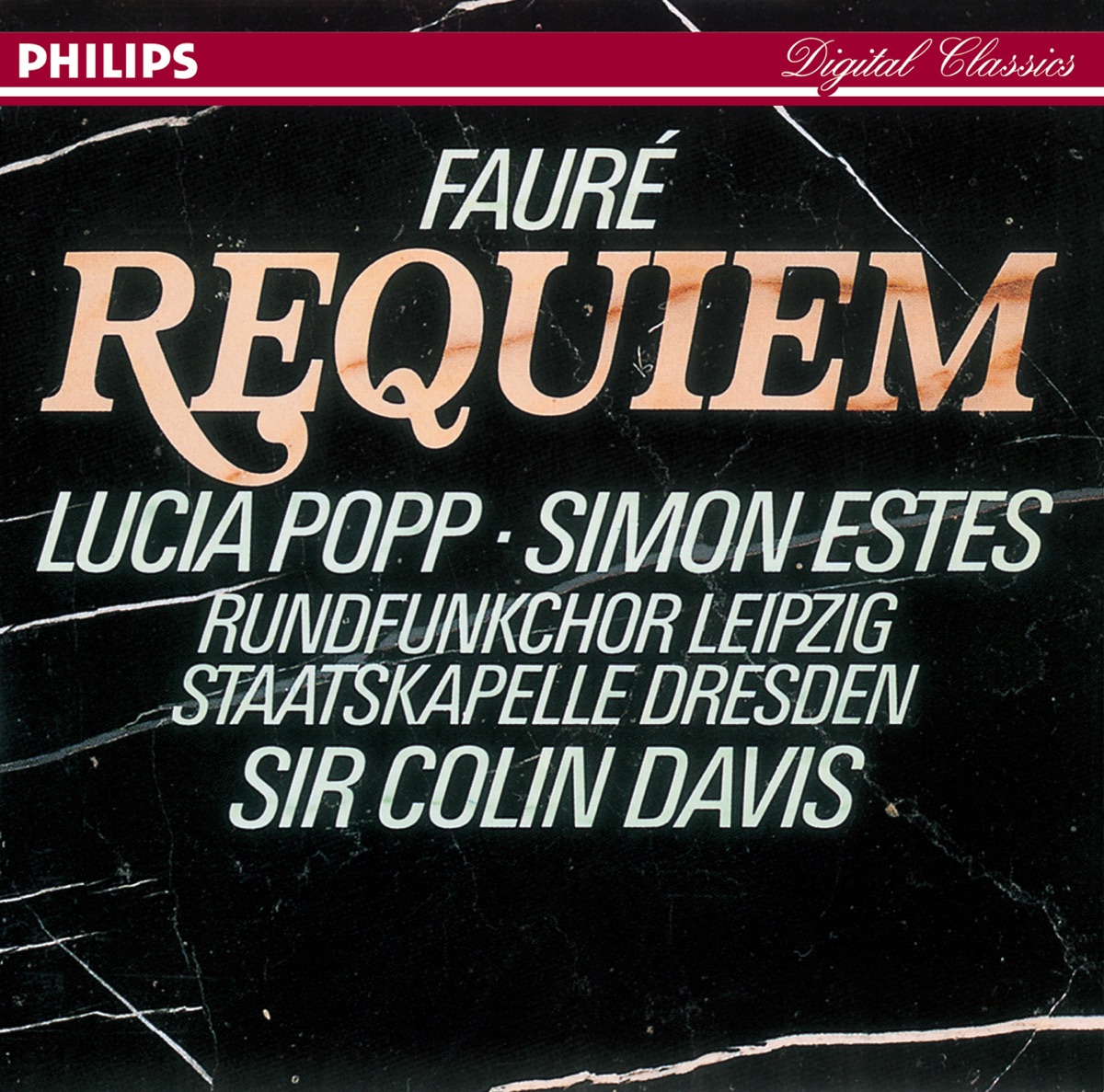 Fauré: Requiem by Lucia Popp, Simon Estes, MDR-Rundfunkchor, Staatskapelle Dresden & Sir Colin Davis album cover