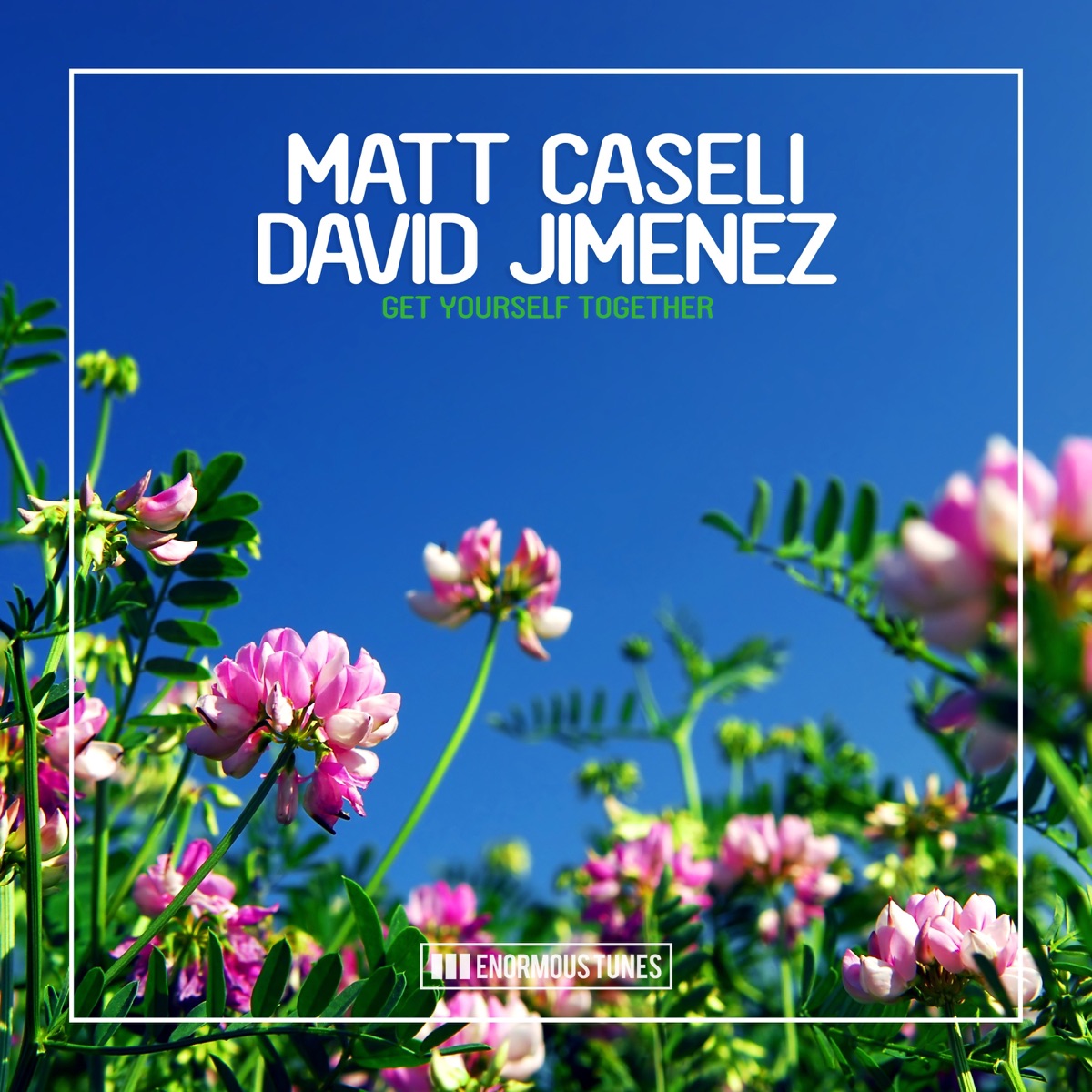 Get Yourself Together (Remixes) - EP by Matt Caseli & David Jimenez album cover