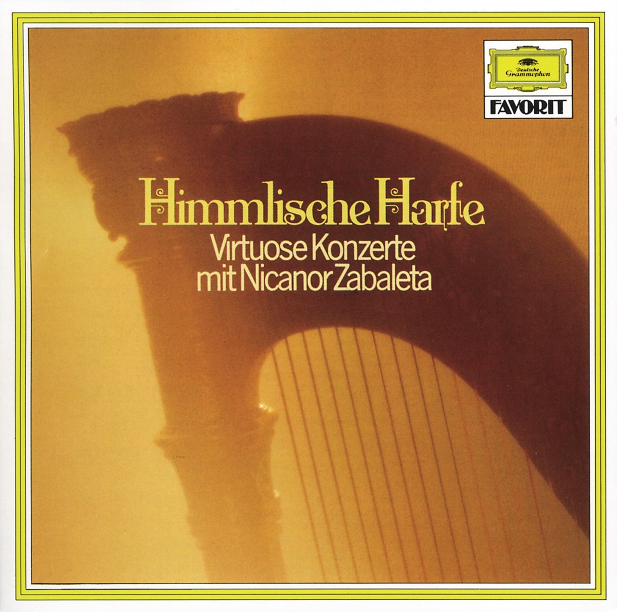 Nicanor Zabaleta - Himmlische Harfe by Nicanor Zabaleta, Paul Kuentz Chamber Orchestra & Paul Kuentz album cover