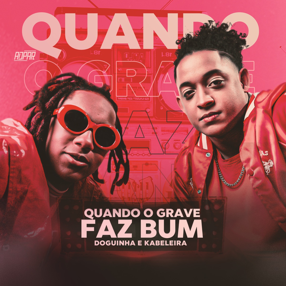 Quando o Grave Faz Bum - Single by Mc Doguinha & Kabeleira album cover