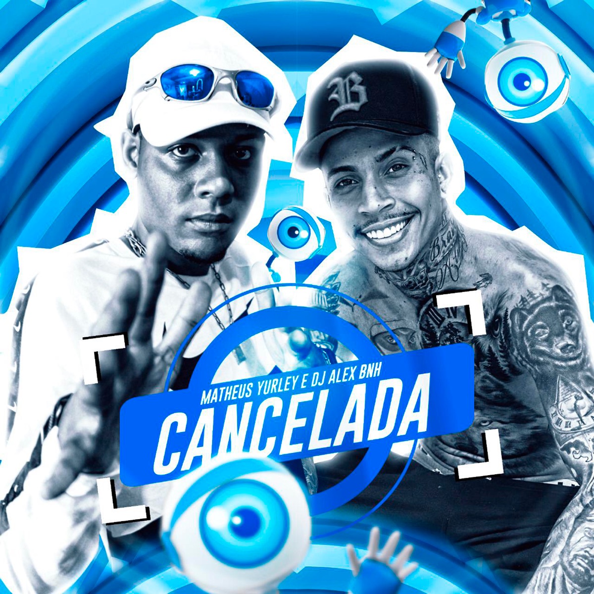 Cancelada (Meme) - Single by Matheus Yurley & Dj Alex BNH album cover
