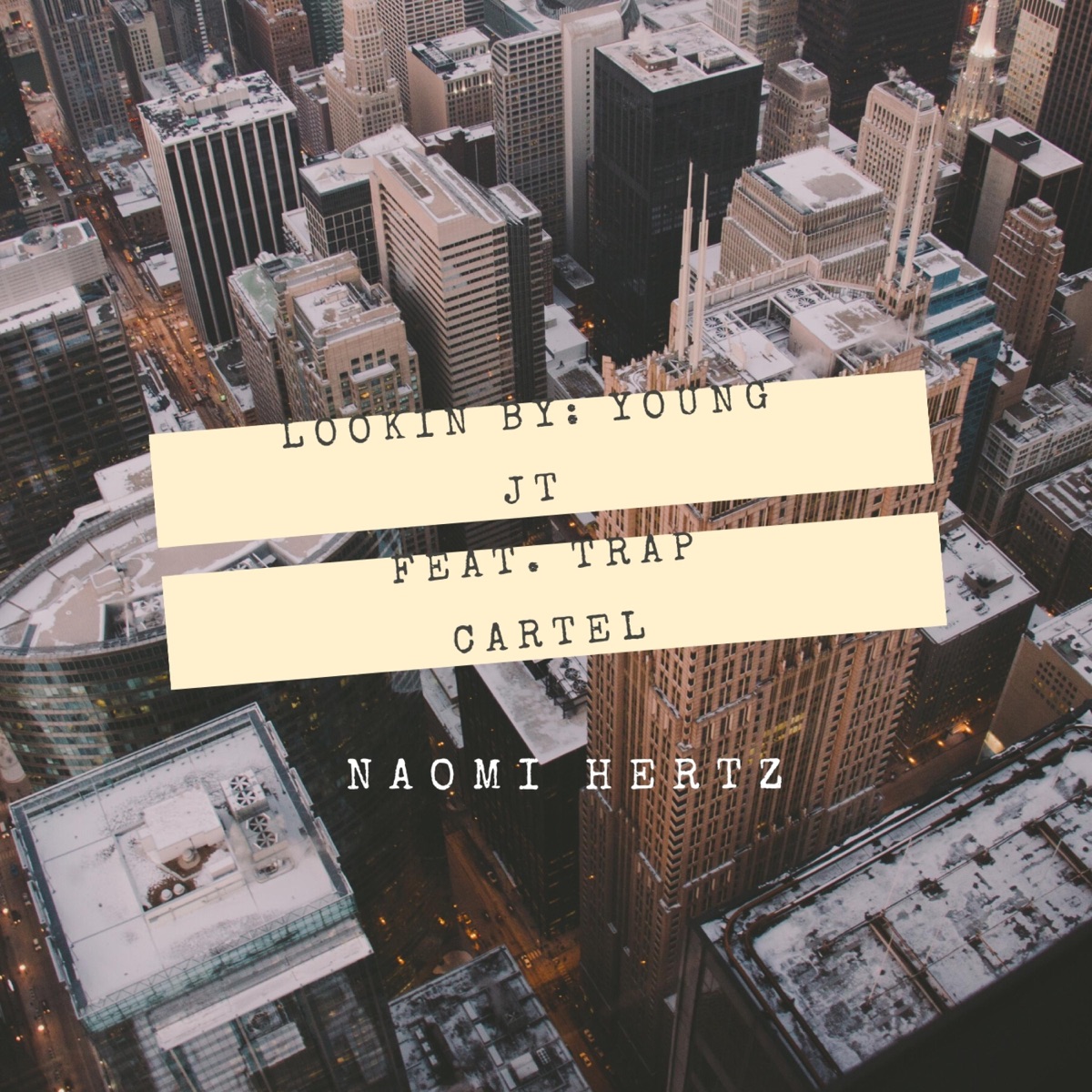 Lookin' (feat. TRAP CARTEL) - Single by Young JT album cover