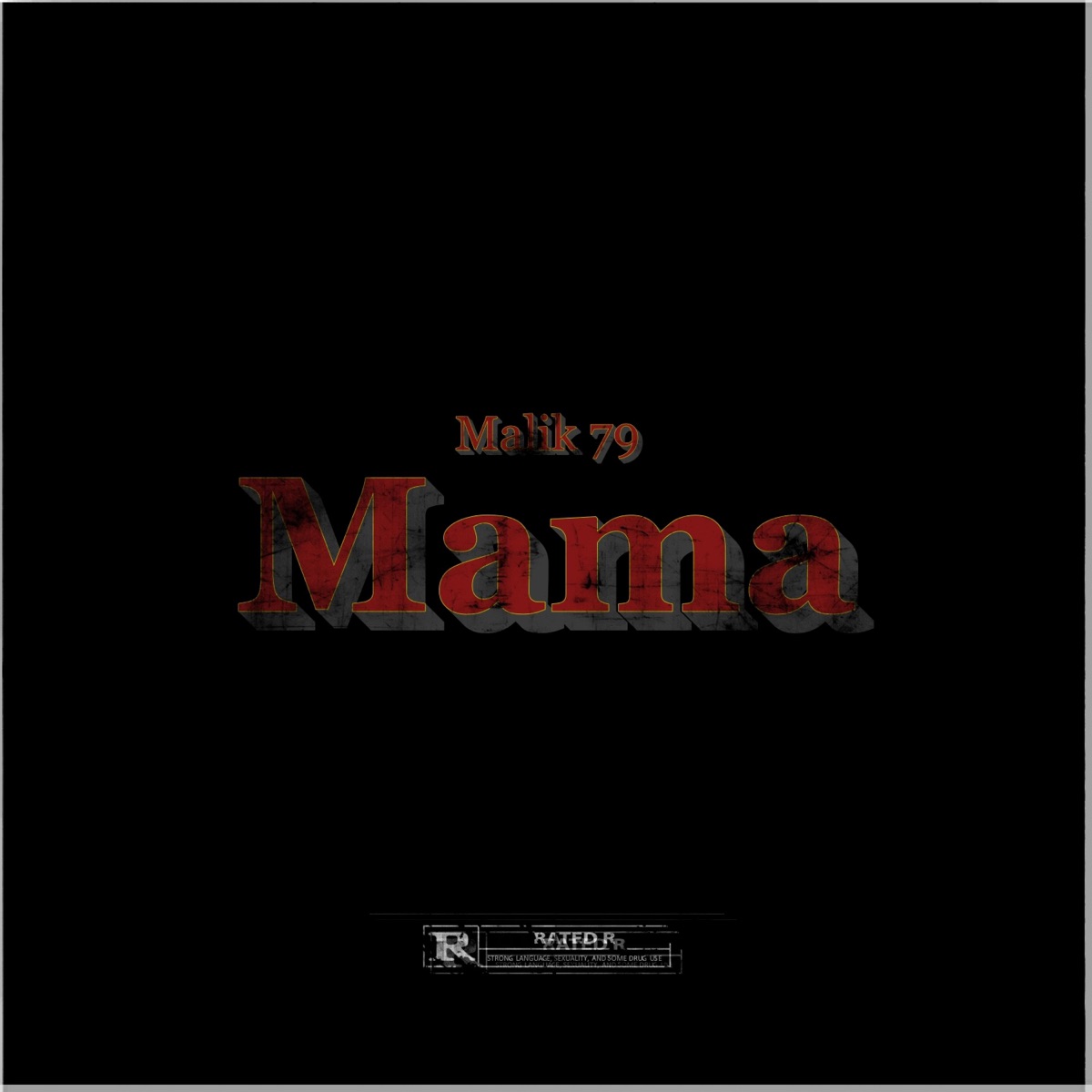 Mama - Single by Malik79 album cover