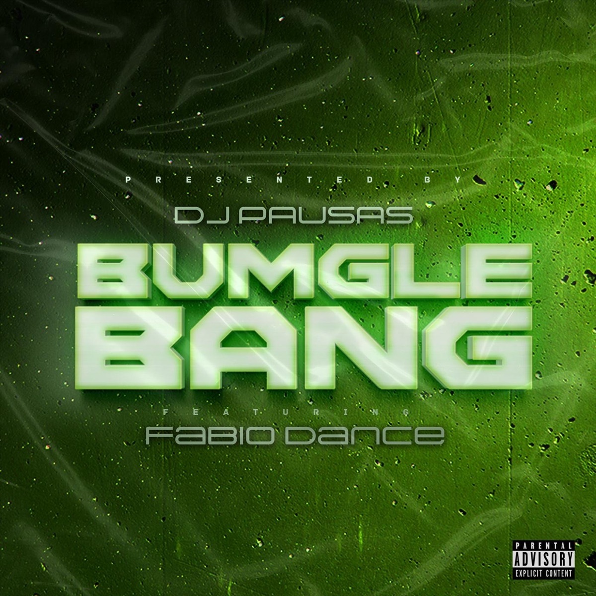 Bumglebang (feat. Fabio Dance) - Single by DJ Pausas album cover