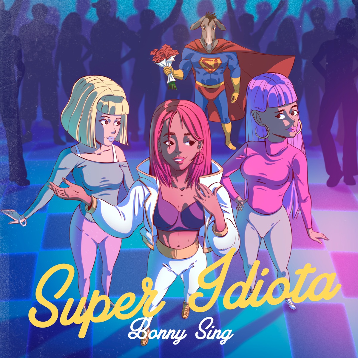 Super Idiota - Single by Bonny Sing album cover