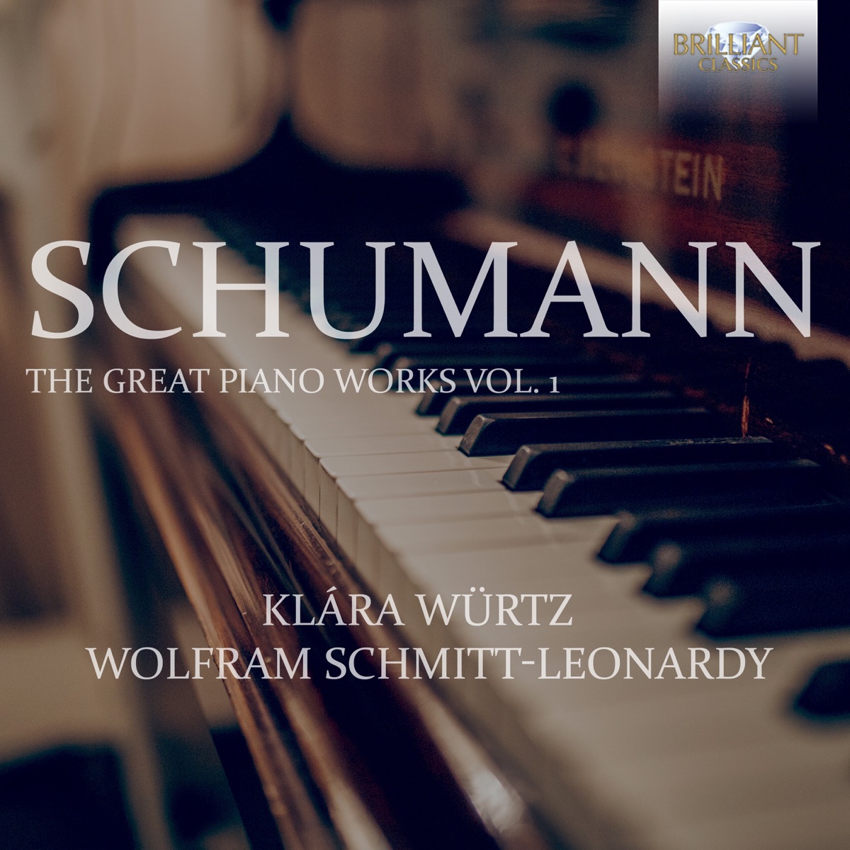 Schumann: The Great Piano Works, Vol. 1 by Klára Würtz & Wolfram Schmitt-Leonardy album cover