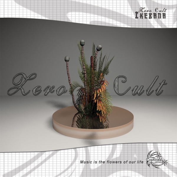 Ikebana by Zero Cult album cover