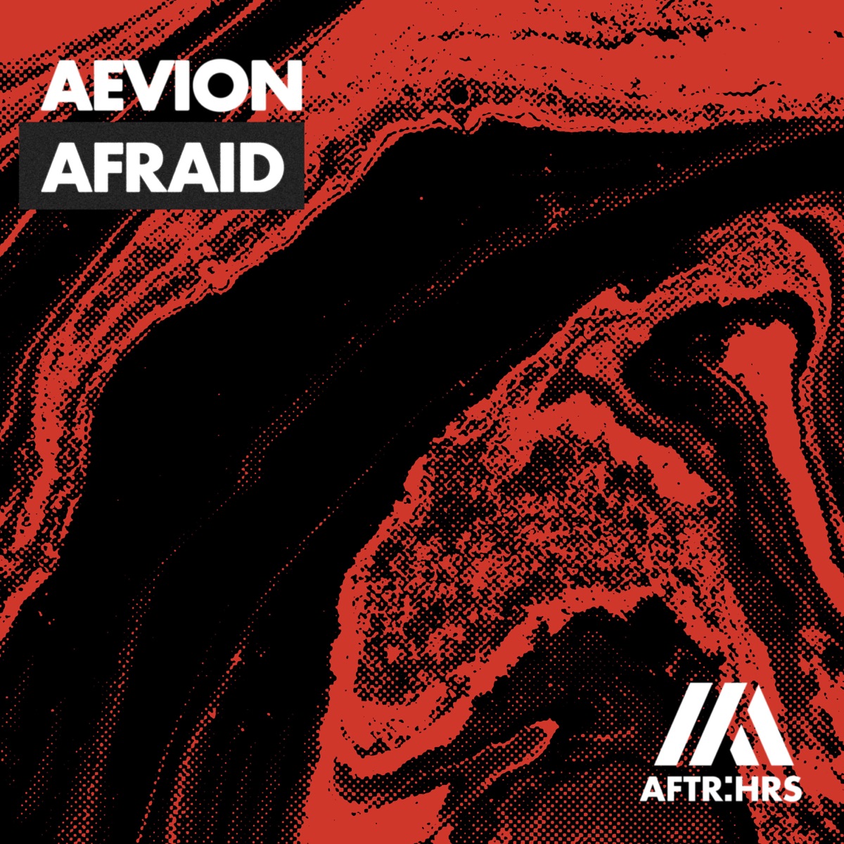 Afraid - Single by Aevion album cover