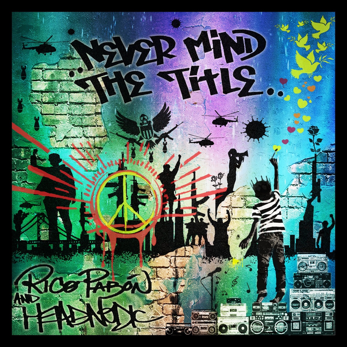 Never Mind the Title by Rico Pabón & Headnodic album cover