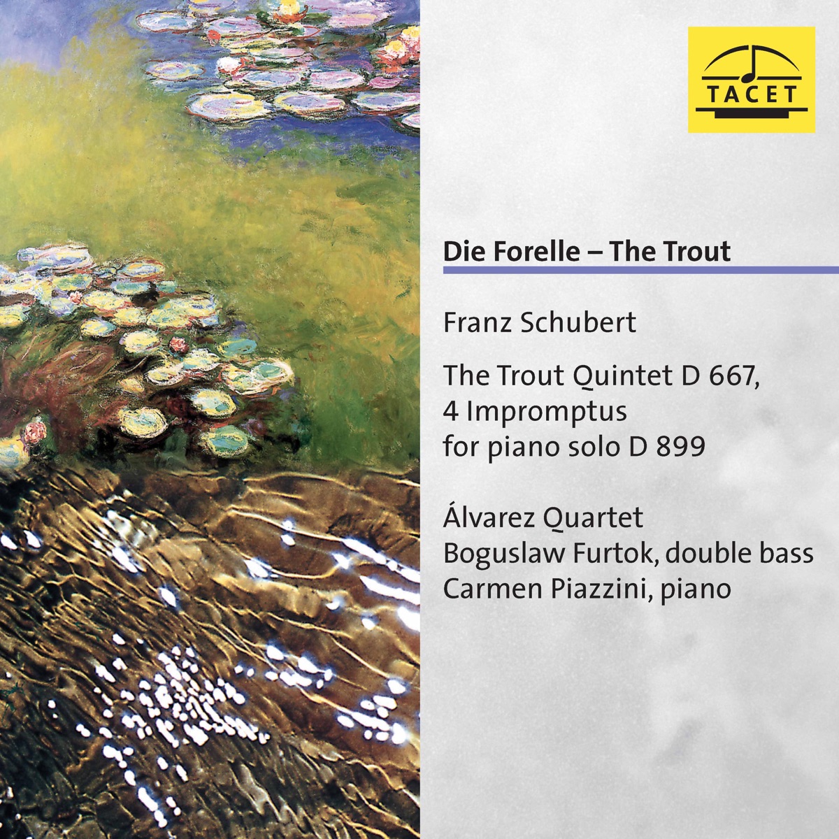 Schubert: Piano Quintet in A Major, Op. 114, D. 667 & 4 Impromptus, Op. 90, D. 899 by Álvarez Quartet & Boguslaw Furtok album cover