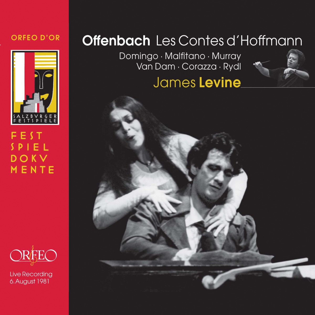 Offenbach: Les contes d'Hoffmann (Live) by Plácido Domingo, Catherine Malfitano, José Van Dam, Ann Murray, Remi Corazza, Kurt Rydl, Chor der Wiener Staatsoper, Vienna Philharmonic & James Levine album cover
