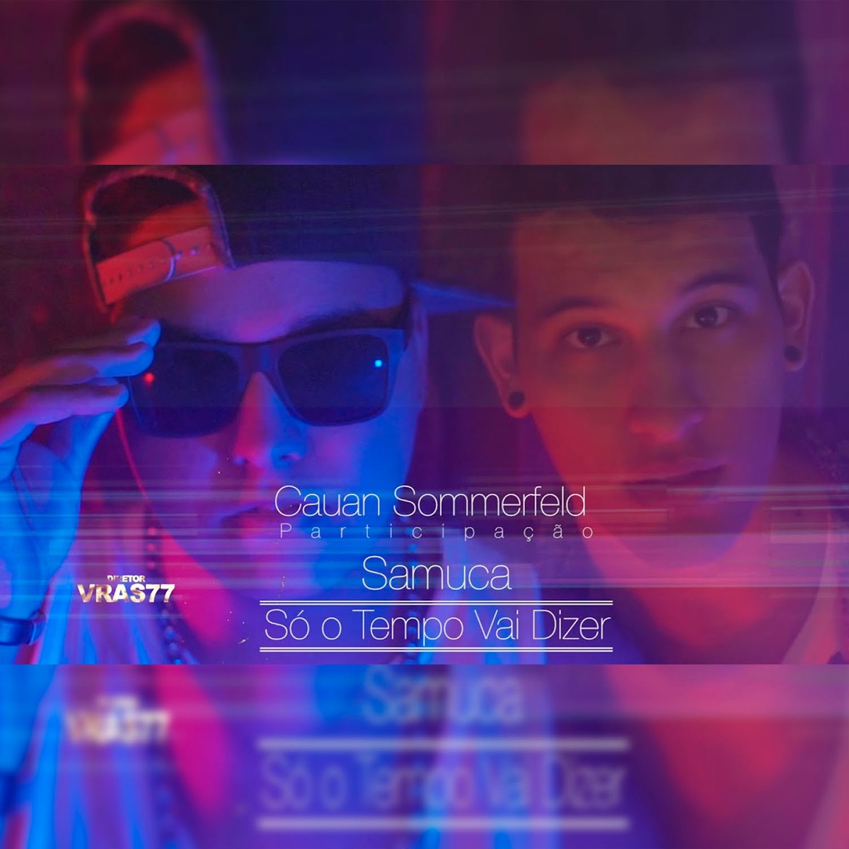Só o Tempo Vai Dizer (feat. Samuca & Junior) - Single by Cauan Sommerfeld album cover