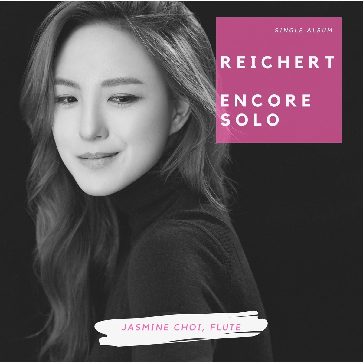 Reichert: Encore Solo for Solo Flute - Single by Jasmine Choi album cover