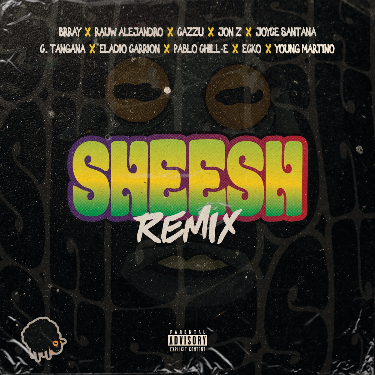Sheesh (feat. Rauw Alejandro, Joyce Santana, C. Tangana, Eladio Carrión, Pablo Chill-E, ECKO & Young Martino) [Remix] - Single by Brray, Jon Z & Cazzu album cover