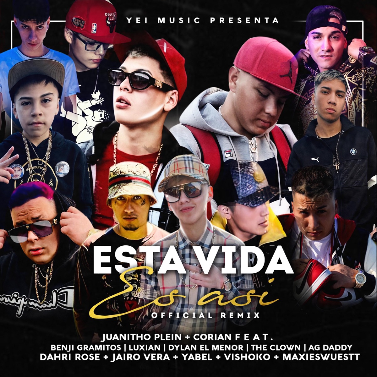 Esta Vida Es Así (Remix) [feat. Benji Gramitos, Luxian, Dylan El Menor, The Clown, Ag Daddy, Dahri Rose, Jairo Vera, Yabel, Vishoko & Maxies Wuestt] - Single by Juanitho Pleiin & Corian album cover