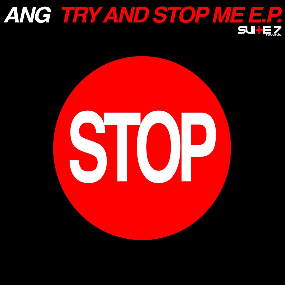 Try and Stop Me - EP by ANG album cover