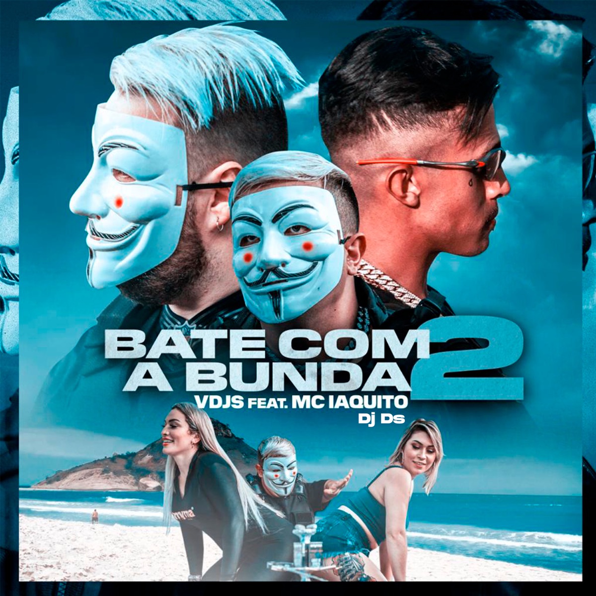 Bate Com a Bunda, Pt. 2 (feat. Mc Iaquito) - Single by vdjs album cover