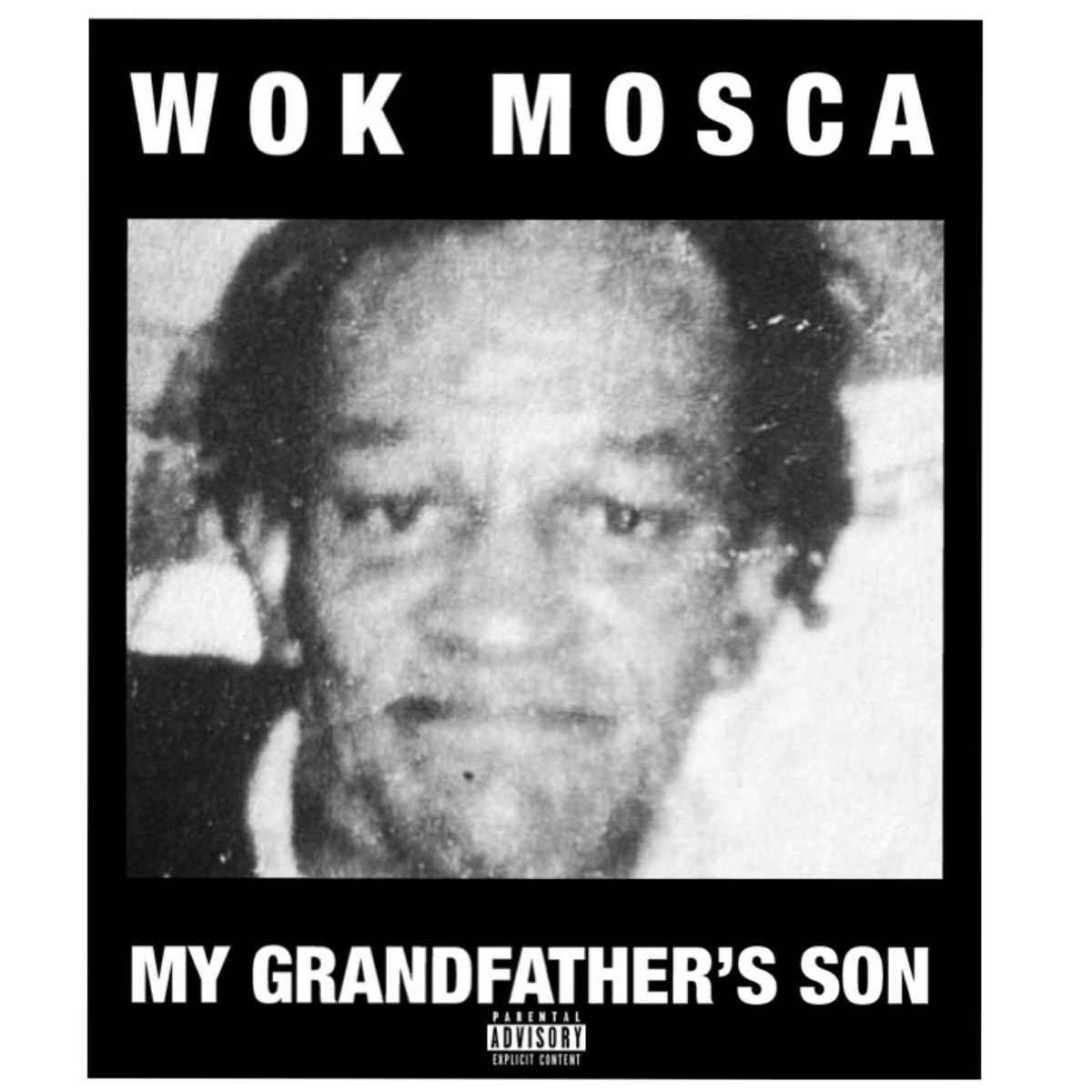 My Grandfather's Son - Single by Wok Mosca album cover