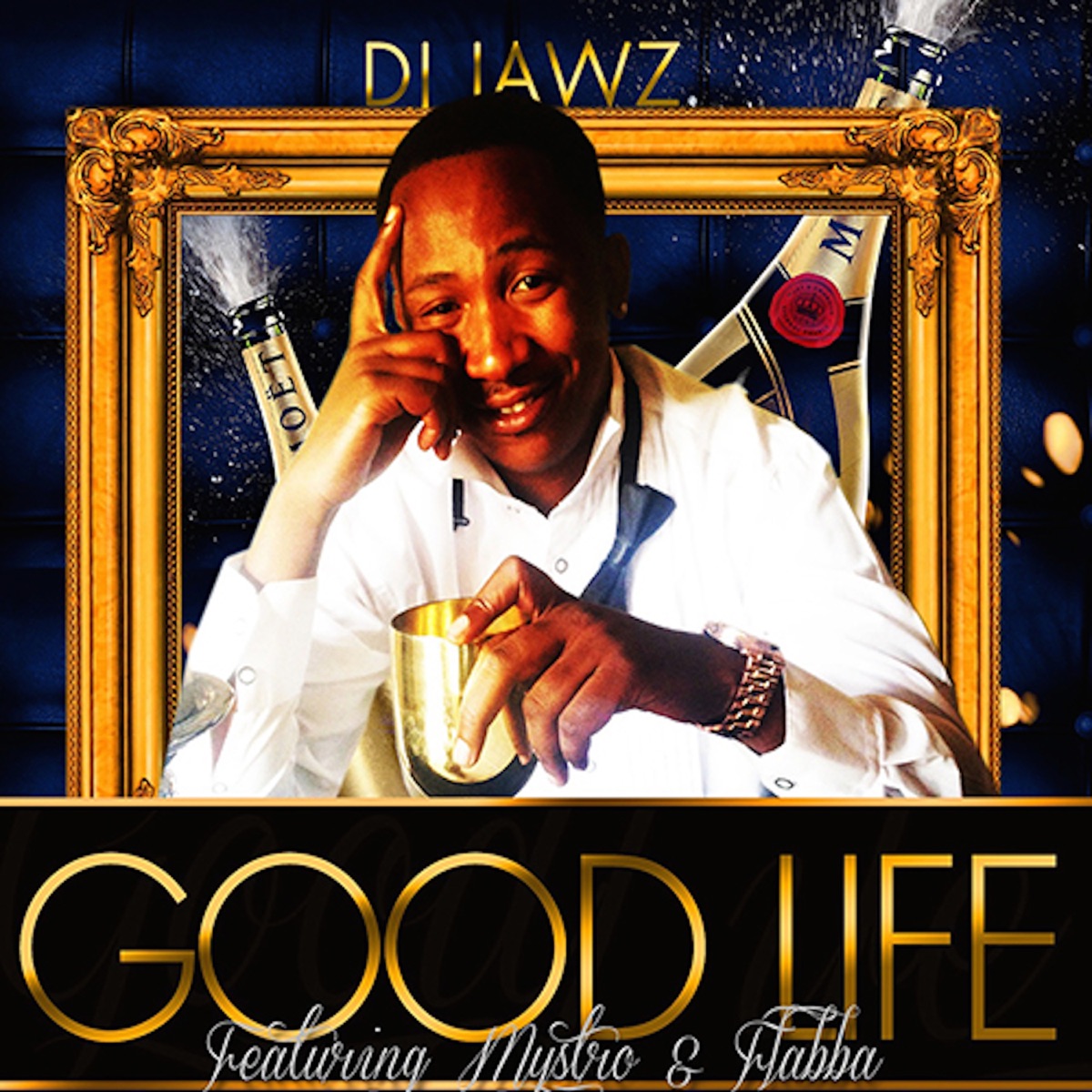 Good Life (feat. Flabba & Mystro) - Single by DJ Jawz album cover