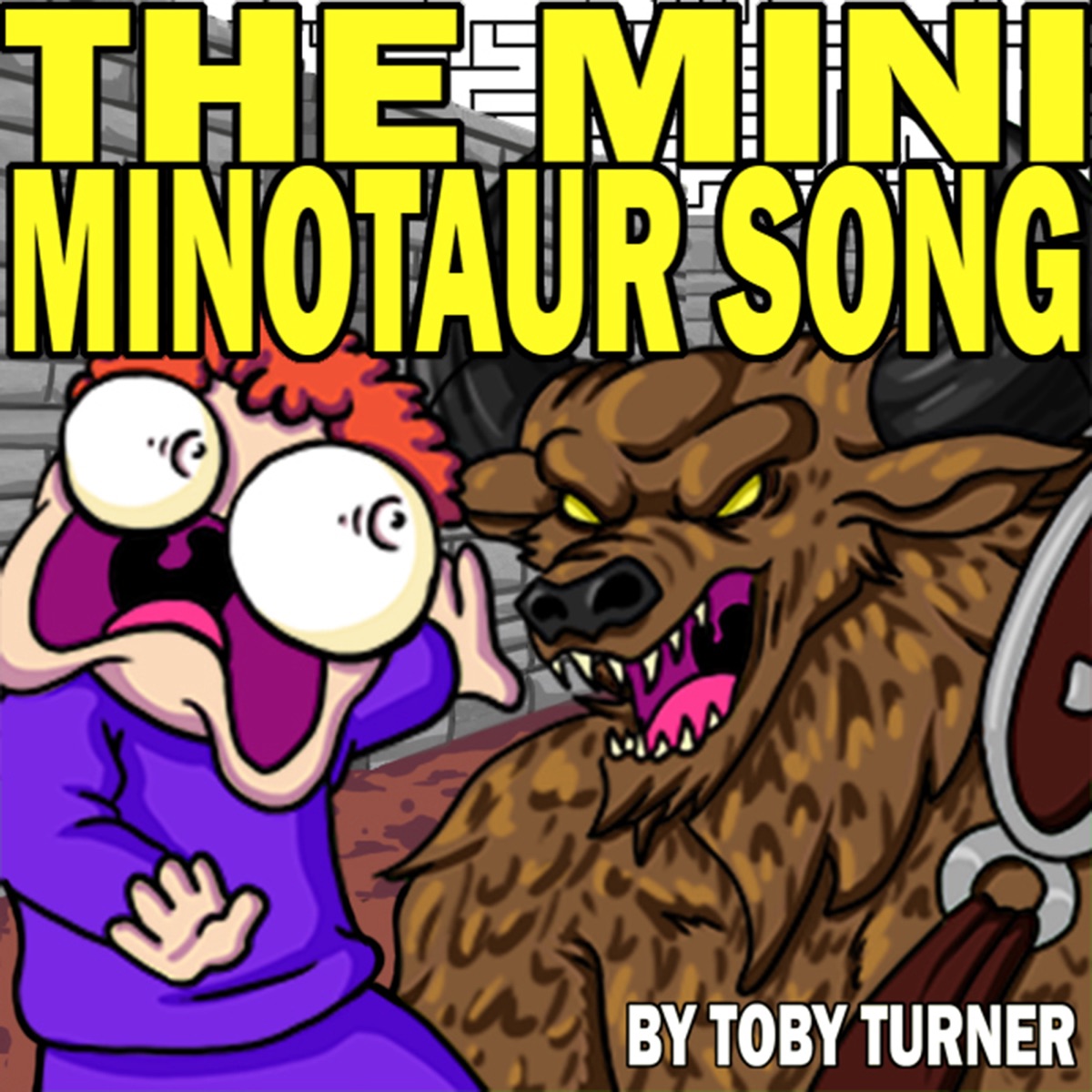 The Mini Minotaur Song - Single by Toby Turner & Tobuscus album cover