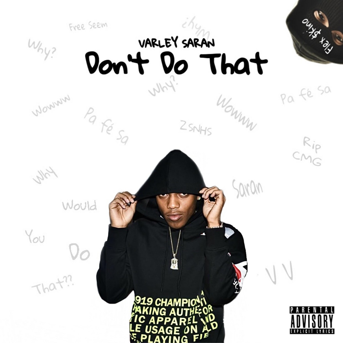 Don't Do That (feat. Flex $kino) - Single by Varley Saran album cover