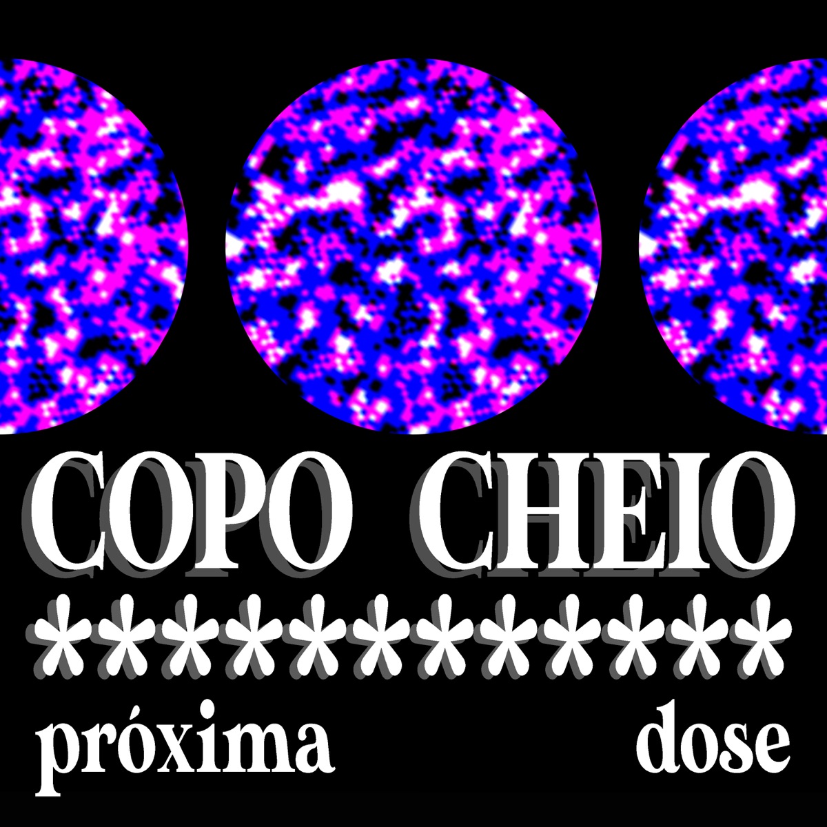 Copo Cheio / Próxima Dose (feat. Bryan AVS, Cs Loverboy, Omi Okun & Shamilla) - Single by ieti album cover