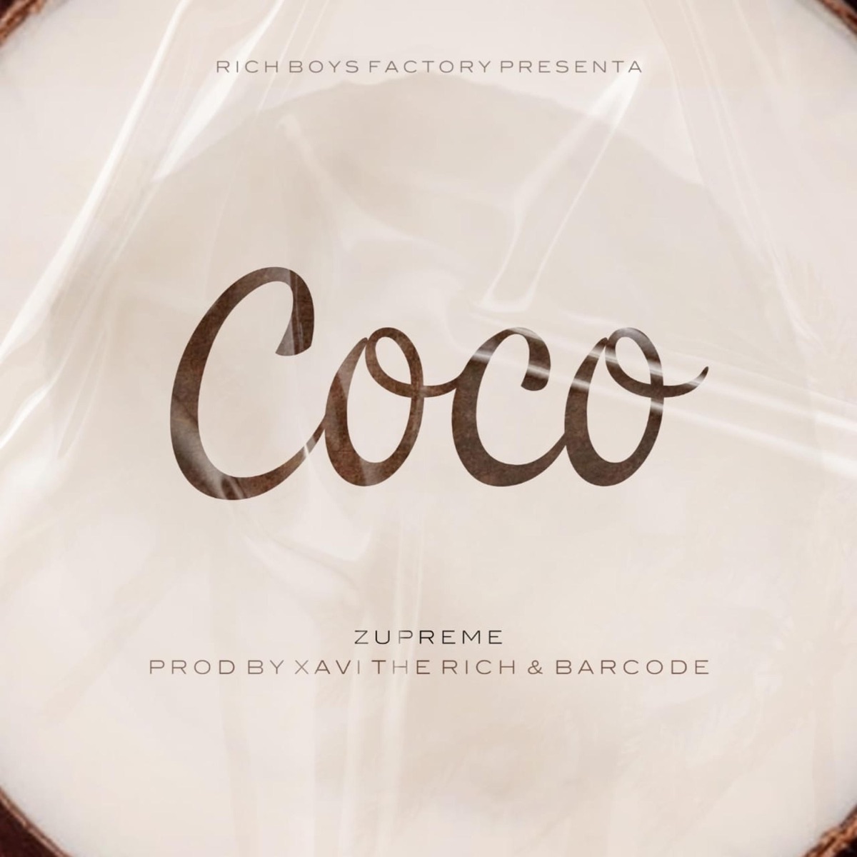 Coco - Single by Zupreme album cover