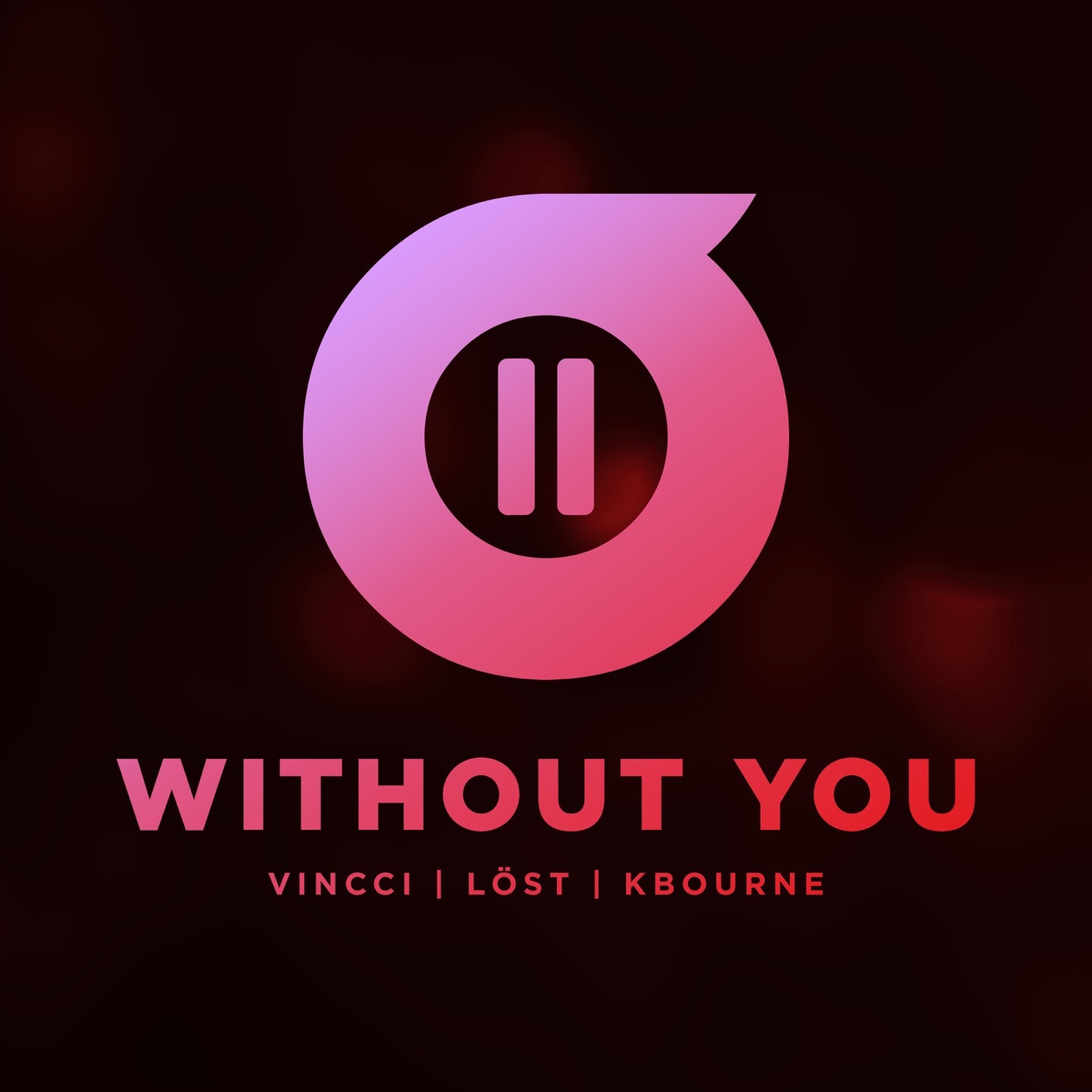 Without You - Single by Vincci, L.O.S.T. & KBourne album cover