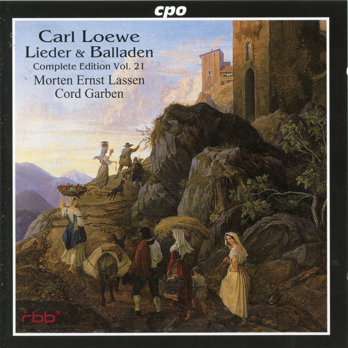 C. Loewe: Lieder & Balladen, Vol. 21 by Morten Ernst Lassen & Cord Garben album cover