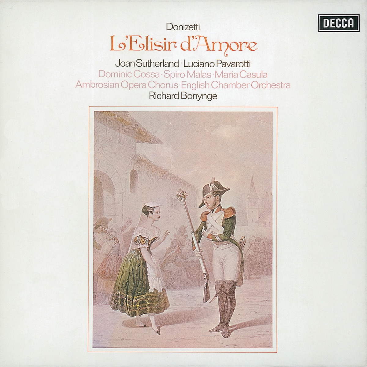 Donizetti: L'Elisir d'Amore by Luciano Pavarotti, English Chamber Orchestra, Richard Bonynge, Dame Joan Sutherland, Dominic Cossa, Spiro Malas & Ambrosian Opera Chorus album cover