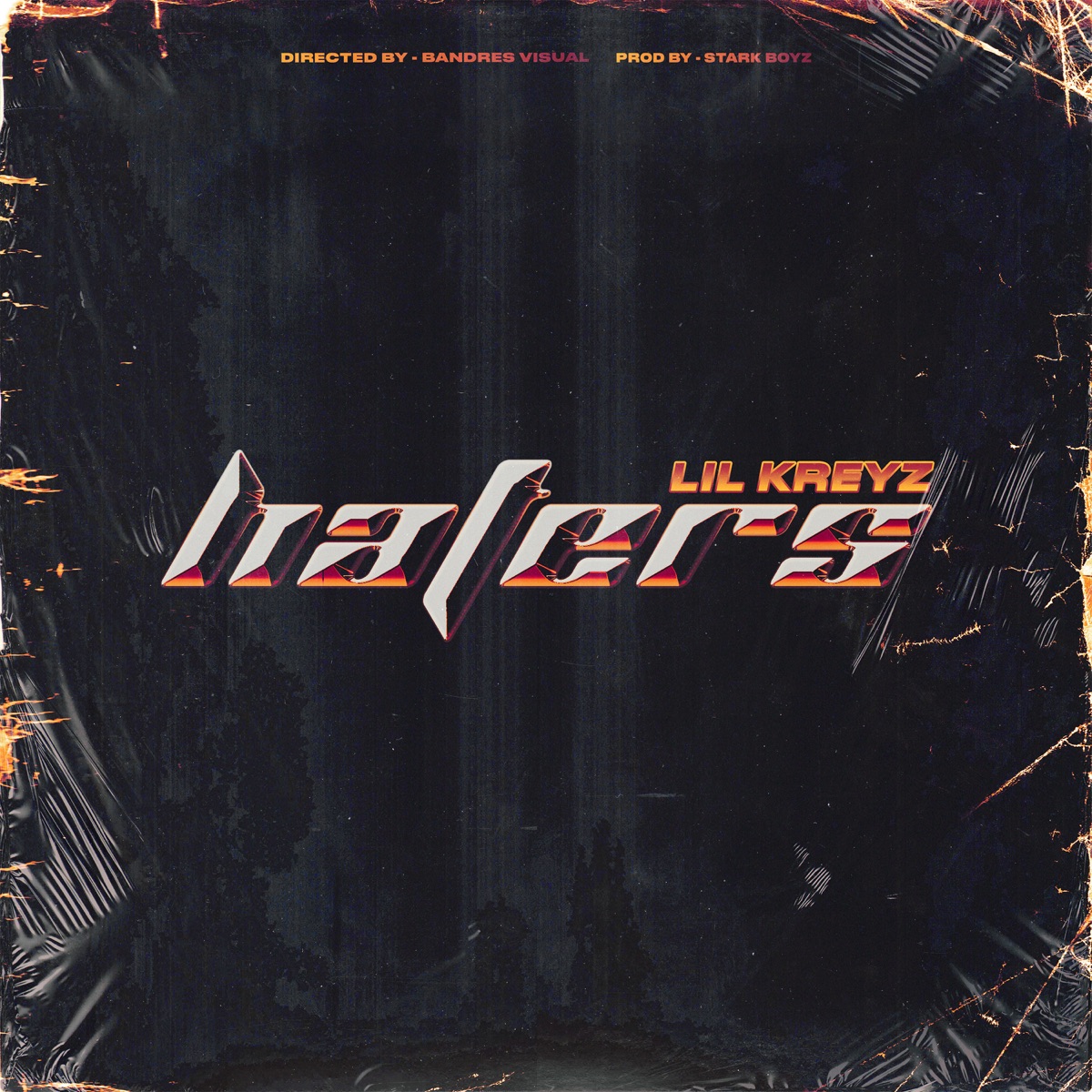 Haters - Single by Lil Kreyz album cover