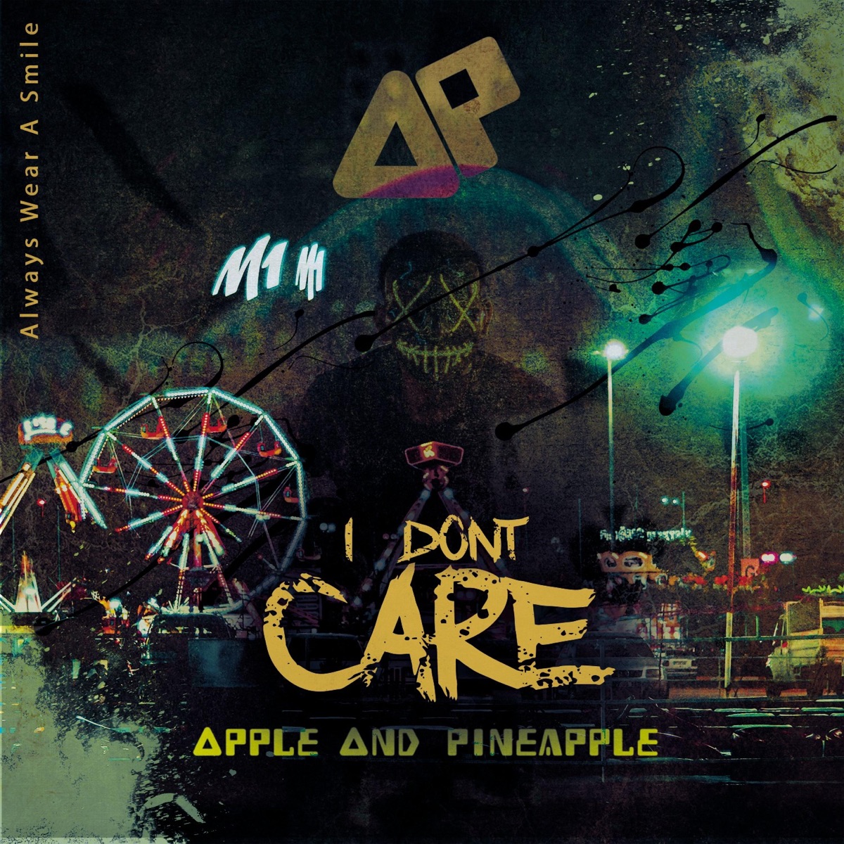 I Don't Care - Single by Apple-Pineapple album cover