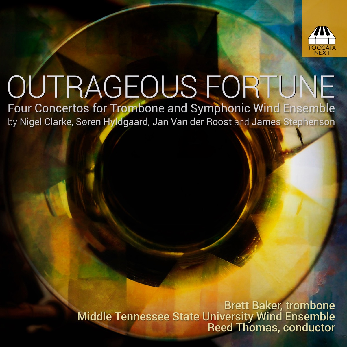 Outrageous Fortune by Brett Baker, Natalie Grady, Middle Tennessee State University Wind Ensemble & Reed Thomas album cover