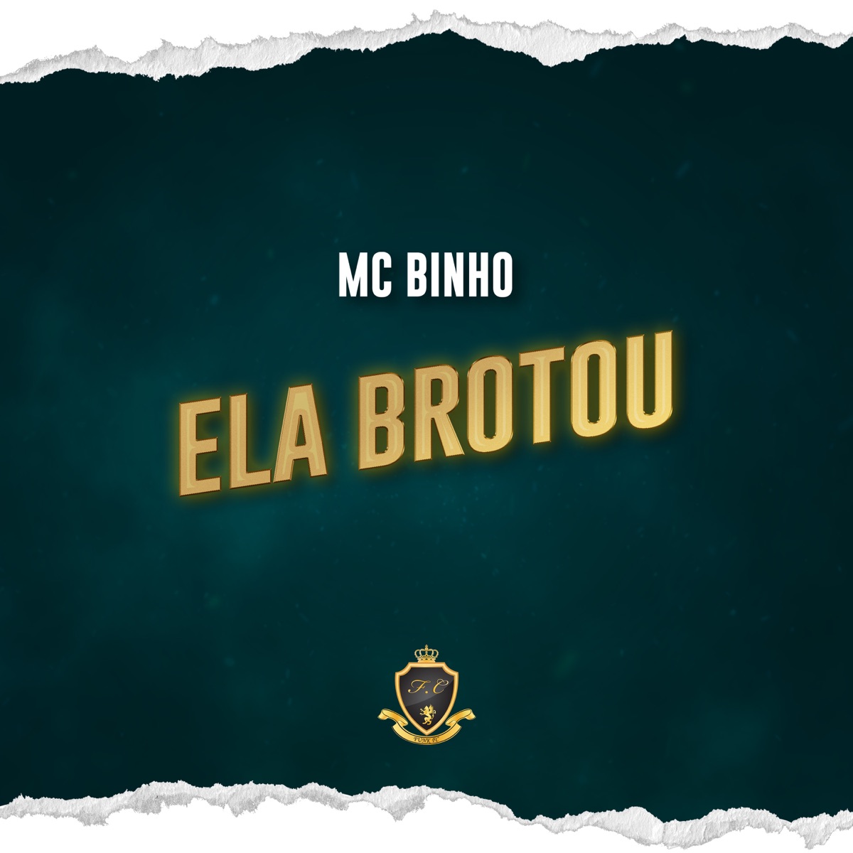 Ela Brotou - Single by Mc binho album cover