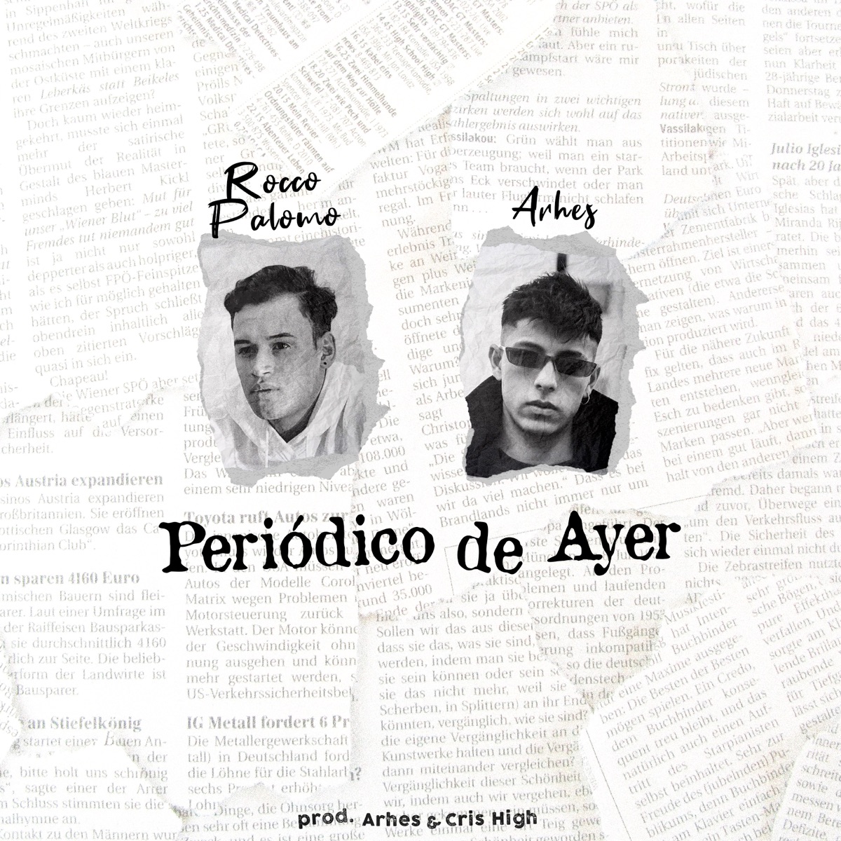 Periódico de Ayer (feat. Rocco Palomo) - Single by Arhes album cover