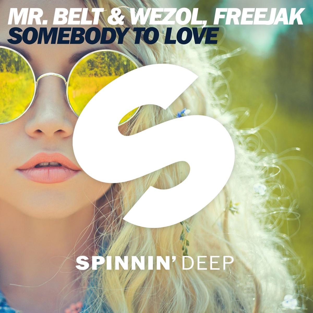 Somebody To Love - Single by Mr. Belt & Wezol & Freejak album cover