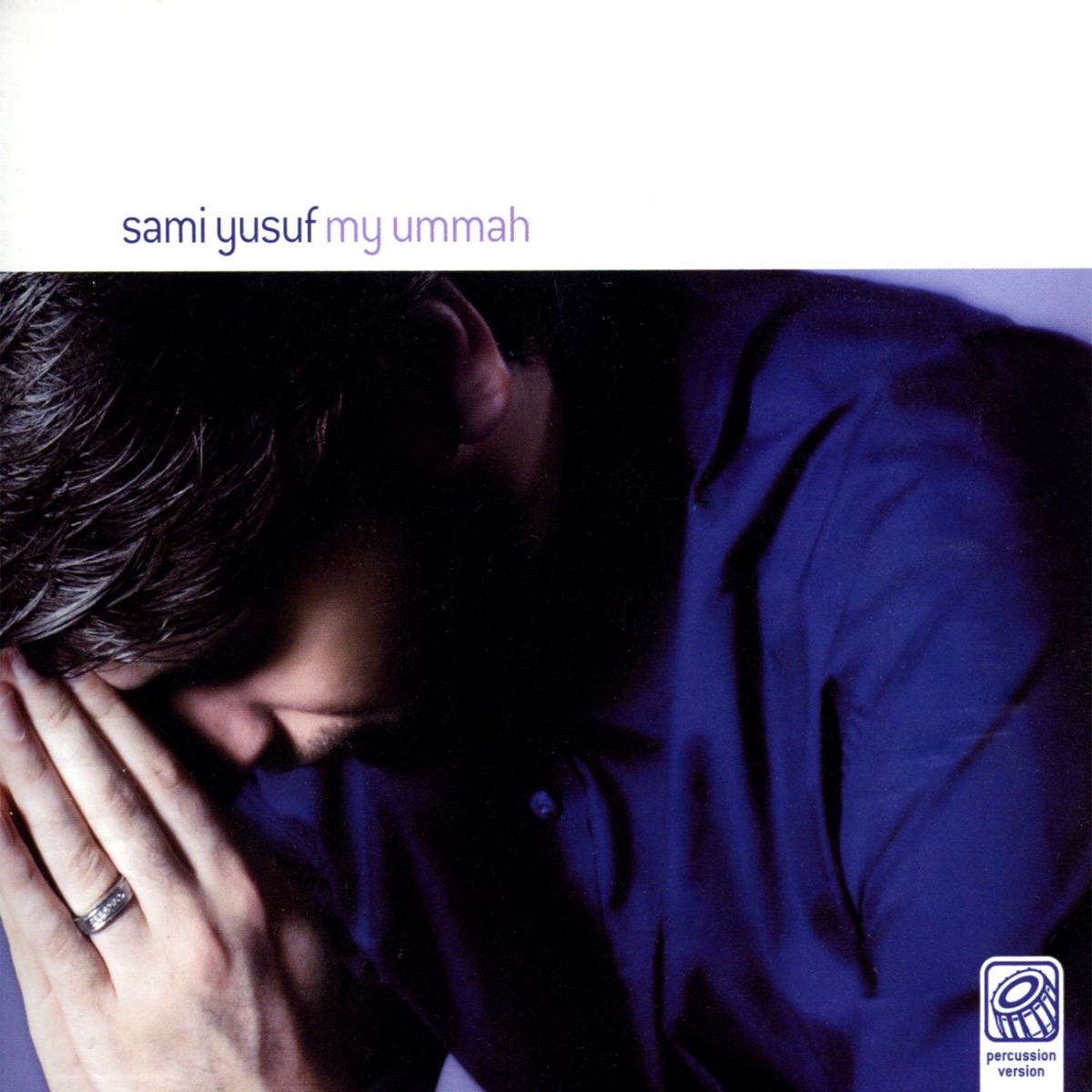 My Ummah (Percussion Version) by Sami Yusuf album cover
