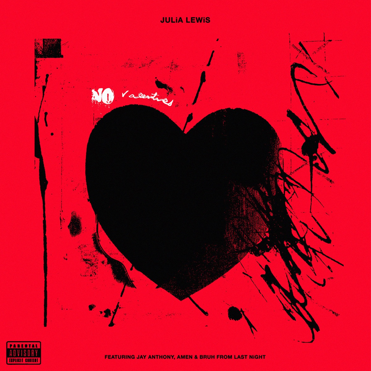No Valentines (feat. Jay Anthony, Amen & Bruh From Last Night) - Single by JULiA LEWiS album cover