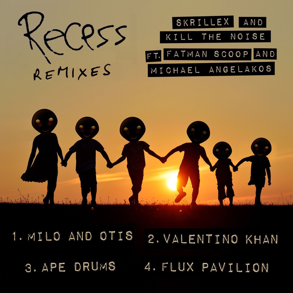 Recess Remixes - Single by Kill the Noise & Skrillex album cover